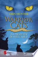 WARRIOR CATS 7. La profezia di StellaBlu