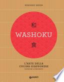 Washoku. L'arte della cucina giapponese