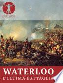 Waterloo - L'ultima battaglia