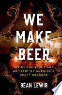We Make Beer