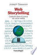 Web storytelling. Costruire storie di marca nei social media