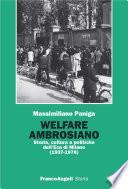 Welfare ambrosiano. Storia, cultura e politiche dell'Eca di Milano (1937-1978)