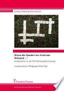 Wenn die Ränder ins Zentrum drängen ...