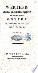 Werther opera originale tedesca del celebre signor Goethe trasportata in italiano dal D.M.S