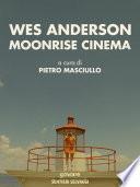 Wes Anderson. Moonrise cinema