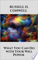 What You Can Do with Your Will Power