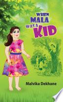 When Mala Was a Kid