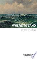Where To Land