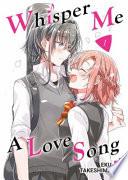 Whisper me a love song