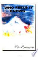 Who Feels it Knows