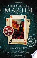 Wild Cards - 3. L'assalto