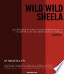 Wild wild sheela