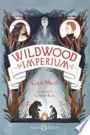 Wildwood. Imperium