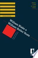 William Blake e William Butler Yeats. Sistemi simbolici e costruzioni poetiche