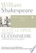 William Shakespeare. Tutte le opere. Vol. II. Le commedie