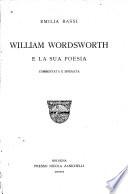 William Wordsworth e la sua poesia commentata e spiegata