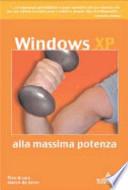 Windows XP... alla massima potenza