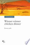 Winner winner chicken dinner