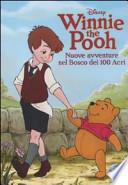 Winnie the Pooh. Nuove avventure nel bosco dei 100 Acri