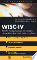 WISC-IV Wechsler Intelligence Scale for Children: lettura dei risultati e interpretazione clinica