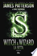 Witch & wizard - La setta