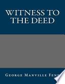 Witness to the Deed