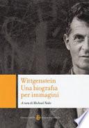 Wittgenstein. Una biografia per immagini. Ediz. illustrata