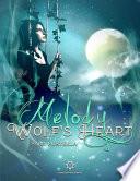 Wolf's Heart - Melody