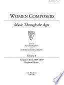 Women Composers: Composers born 1800-1899 : keyboard music