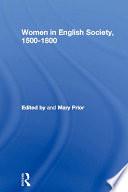 Women in English Society, 1500-1800