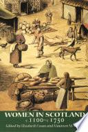 Women in Scotland c.1100-c.1750