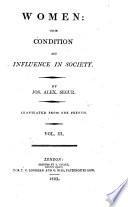 Women: Their Condition and Influence in Society