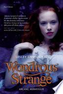 Wondrous Strange