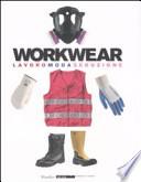 Workwear. Lavoro moda seduzione