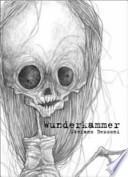 Wunderkammer. Naturalia, artificialia e mirabilia