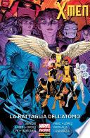 X-Men. La Battaglia Dell'atomo (Marvel Collection)