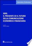 XBRL il presente ed il futuro della comunicazione economico-finanziaria