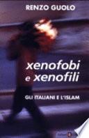 Xenofobi e xenofili