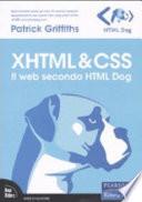 XHTML & CSS. Il web secondo HTML Dog