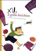 Xu, il grillo birichino