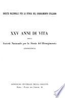 XXV anni di vita della Società Nazionale per la Storia del Risorgimento (cronistoria).