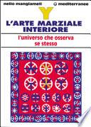 Y. L'arte marziale interiore. L'universo che osserva se stesso