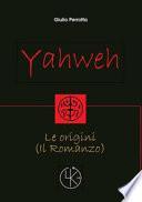 Yahweh. Le origini