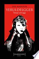Yeruldelgger 2. Tempi selvaggi