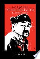 Yeruldelgger 3. La morte nomade