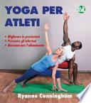 Yoga per atleti. Ediz. integrale