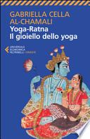Yoga-ratna. Il gioiello dello yoga