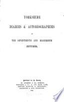 Yorkshire Diaries & Autobiographies in the Seventeenth and Eighteenth Centuries