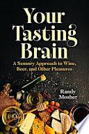 Your Tasting Brain