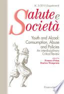 Youth and Alcool: Consumption, Abuse and Policies. An interdisciplinary Critical Review
